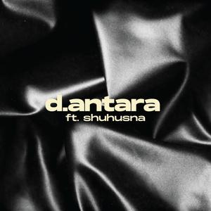 d.antara (feat. shuhusna)