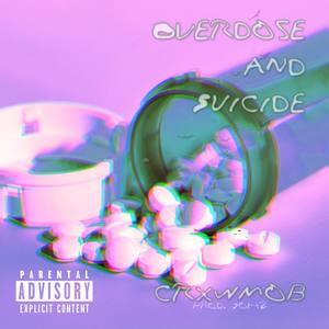 Overdose & Suicide