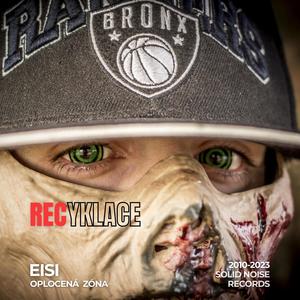 Recyklace (Explicit)