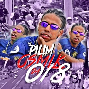 Os Mlk da 018 (Explicit)