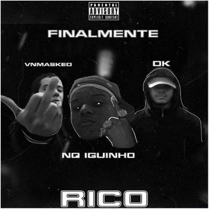 Finalmente Rico (Explicit)