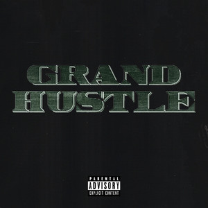 Grand Hustle (Explicit)