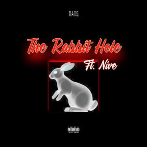 The Rabbit Hole (feat. Nive) [Explicit]