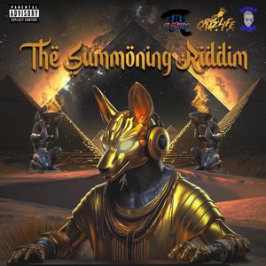 Summoning Riddim (Explicit)