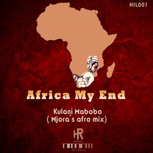 Africa My End (Mjora Remix)
