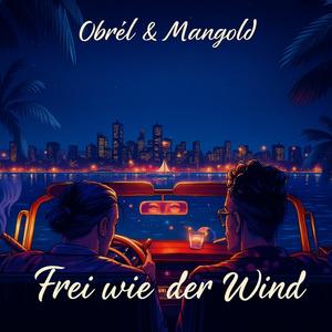 Frei wie der Wind (feat. Mangold)