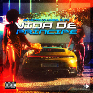 VIDA DE PRINCIPE (Explicit)