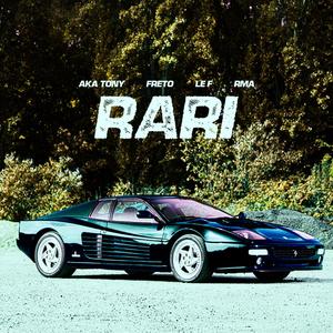 Rari (feat. Freto, Le F & RMA) [Explicit]