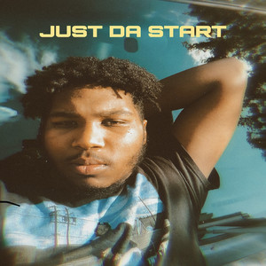 Just da Start (Explicit)