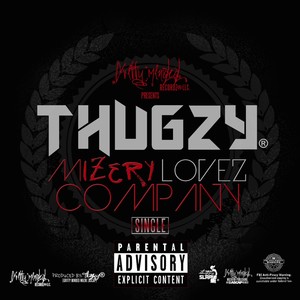 Mizery Luvz Company (Explicit)