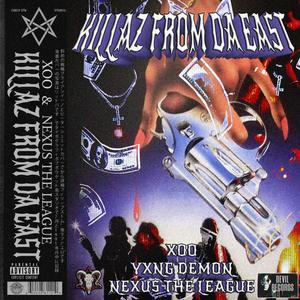 Killaz From Da East (Explicit)