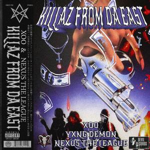 Killaz From Da East (Explicit)