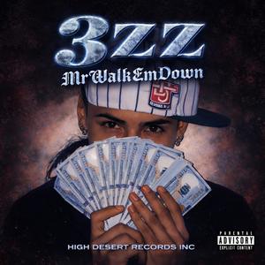3zz UpS (feat. MrWalkEmDown|Explicit)