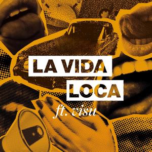 La Vida Loca (feat. visu) [Explicit]