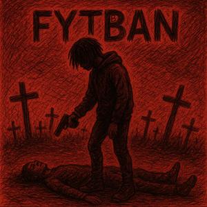 #Fytbban (Explicit)