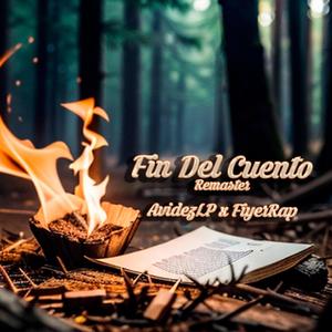 Fin Del Cuento (feat. FiyerRap) (Remaster)