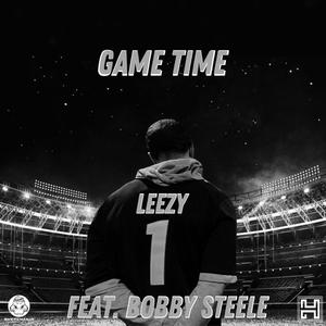 Game Time (feat. Bobby Steele)