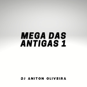 Mega das Antigas 1 (Explicit)