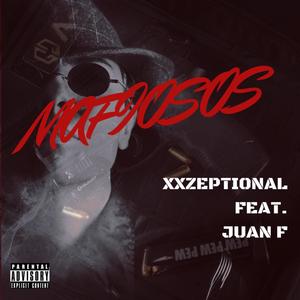 MAFIOSOS (feat. Juan F) [Explicit]