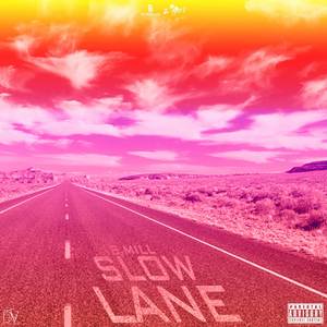 Cruising in My Lane (Explicit)
