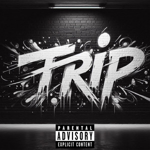 Trip (Explicit)