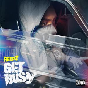 GET BUSY (Explicit)