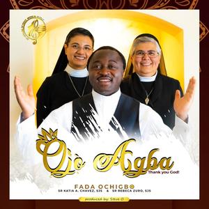 Ojo Agba (feat. Sr. Katia A. Chavez, SJS, Sr. Rebeca Zuro & SJS)