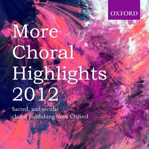 More Choral Highlights 2012