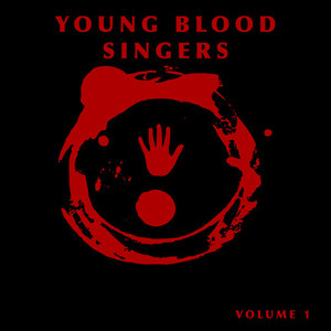 Young Blood Singers, Vol. 1