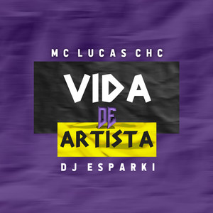 Vida de Artista (Explicit)