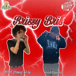 Brissy Bris (feat. BTD Young al-ly) (Explicit)