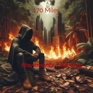 170 Miles (Explicit)