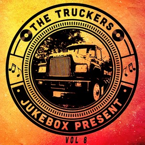 The Truckers Jukebox, Vol. 8