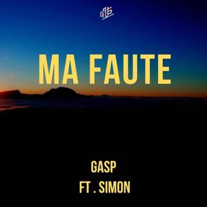 Ma faute(feat. Simon) (Explicit)