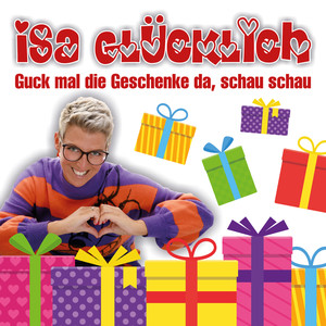 Guck mal die Geschenke da, schau, schau