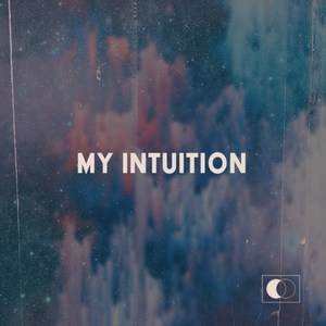 My Intuition