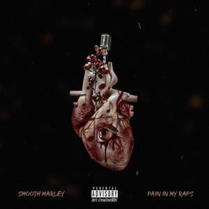 Pain In My Raps (Explicit)