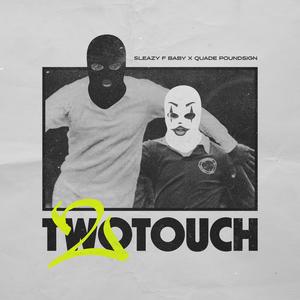 Two Touch (Explicit)