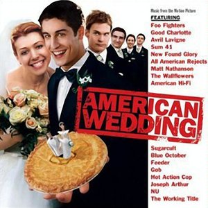 American Wedding (Music From The Motion Picture) (美国派3：美国婚礼 电影原声带)