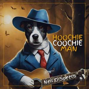Hoochie Coochie Man