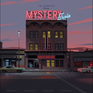 Mystery Train (Original Motion Picture Soundtrack) (神秘列车 电影原声配乐)