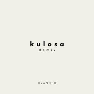 kulosa (Remix) [Explicit]