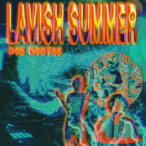 LAVISH SUMMER (Explicit)