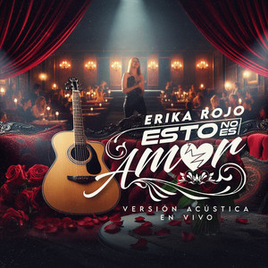 Esto No Es Amor "Version Acustica En Vivo"