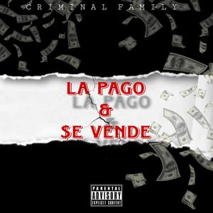 La Pago & Se Vende (feat. Tony Tattoo)