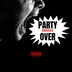 Party Over (Explicit)