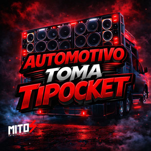 Automotivo Toma Tipocket (Explicit)