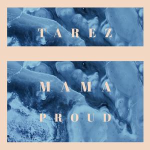 Mama Proud (Explicit)