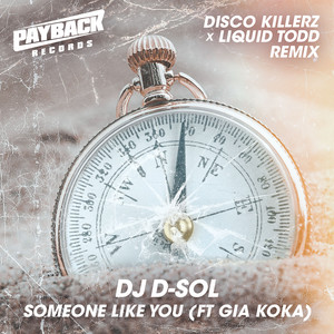 Someone Like You (feat. Gia Koka) (Disco Killerz & Liquid Todd Remix)