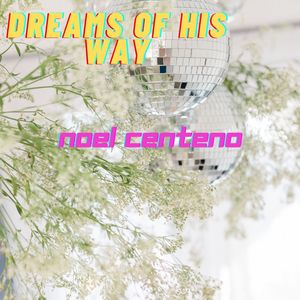 Dreams Of His Way